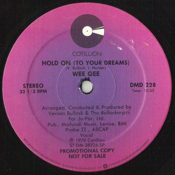 Wee Gee - Hold On (To Your Dreams) / Ain't Nothin' Missin' (But The Music) (12", Promo) (Very Good Plus (VG+))